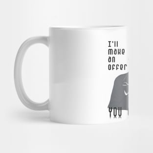 An Offer You Can't Refuse Mug